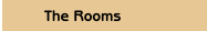 The Rooms